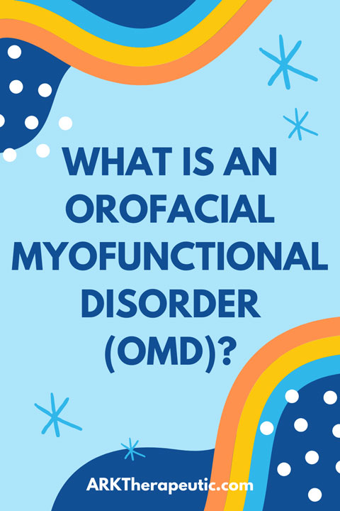 What is Orofacial Myofunctional Therapy? What is Orofacial Myofunctional Therapy?